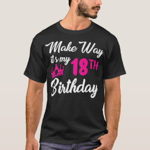 T-shirt 18ème anniversaire reine femmes faire place à mon