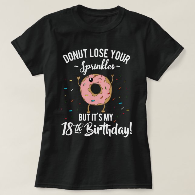 T-shirt 18ème Partie drôle d'anniversaire de beignet (Design devant)