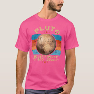 T-shirt 1930-2006 Pluton n'oublie jamais la cosmologie Pla