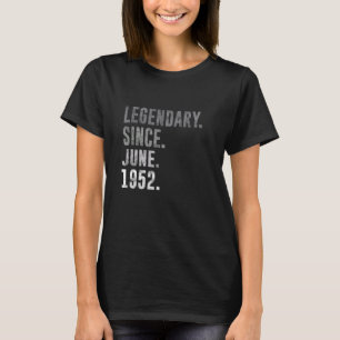 T-shirt 1952 73 Légendaire depuis juin 1952 73e anniversai