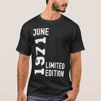 T-shirt 1971 Juin Bonne fête d'anniversaire