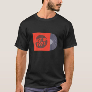 T-shirt 1971 Meilleur Disque De Vinyle 50E Anniversaire Vi