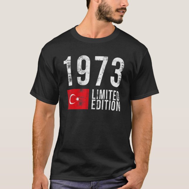 T-shirt 1973 Limited Edition Turquie avec drapeau Annivers (Devant)