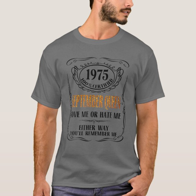 T-shirt 1975 100% Certifié Septembre Queen Love Me Ou Casq (Devant)