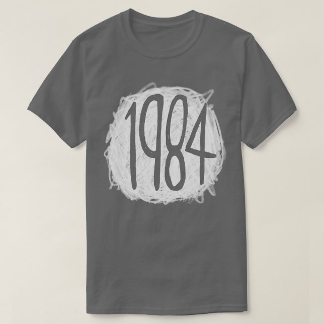 T-shirt 1984 Année Anniversaire ou Orwell 1984 (Design devant)