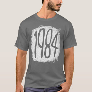T-shirt 1984 Année Anniversaire ou Orwell 1984