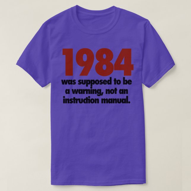 T-shirt 1984 not an instruction manual  (Design devant)