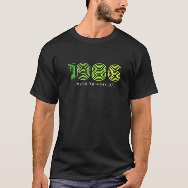 T-shirt 1986 né pour créer (Devant)
