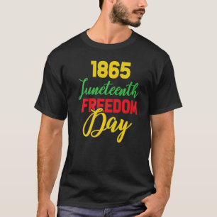 T-shirt 19 juin 1865 Jeudi 19 juin 1865 Jour de la Liberté