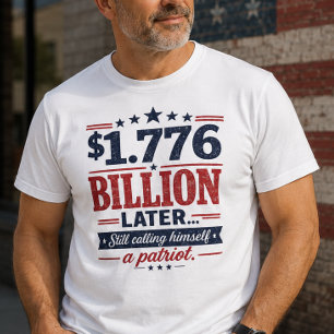 T-shirt « 1,776 milliard plus tard, un patriote »