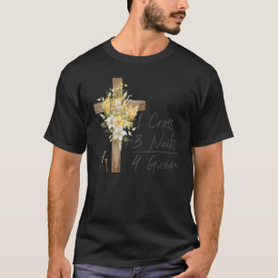T-shirt 1 Croix 3 clous pardonnés chrétien Pâques 1