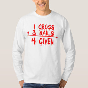 T-shirt 1 croix + 3 Nails = 4 Given