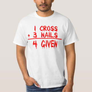 T-shirt 1 croix + 3 Nails = 4 Given