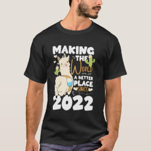 T-shirt 1 Faire du monde un meilleur endroit depuis 2022