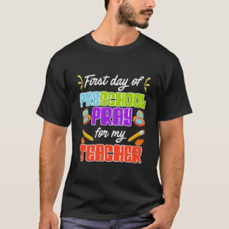 T-shirt 1er jour de maternelle Priez pour mon enseignant T