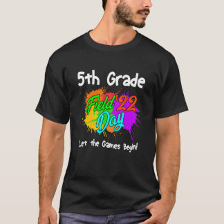 T-shirt 1ère année Field Day 2022 Laisser les jeux commenc