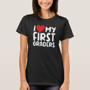 T-shirt 1ère année I Love My First Graders Enseignement Sc