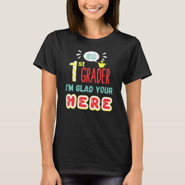 T-shirt 1st Grade Teacher Team Hello 1st First Grader Back (Devant)