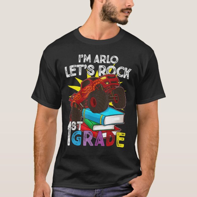 T-shirt 1st Grader Monster Truck Je suis Arlo Rock First (Devant)