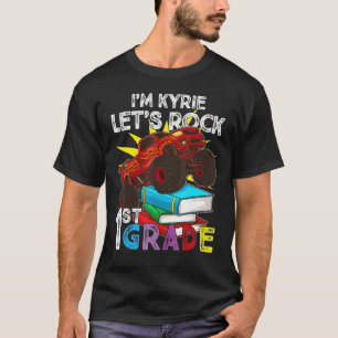 T-shirt 1st Grader Monster Truck Je suis Kyrie Rock Firs