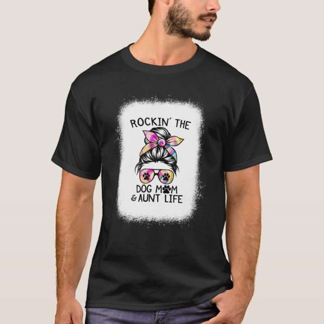 T-shirt 1Zb Tie Dye Bun Méssy Chien Maman Tante Vie Chien  (Devant)
