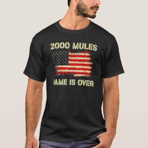 T-shirt 2000 Mules Jeu est terminé élections équitables Us