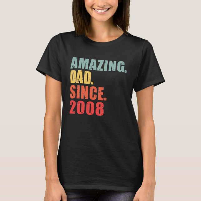 T-shirt 2008 Amazing Dad Since 2008 (Devant)