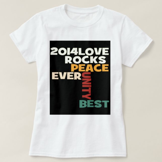 T-shirt 2014 Love Rocks Peace Art Imprimer (Design devant)