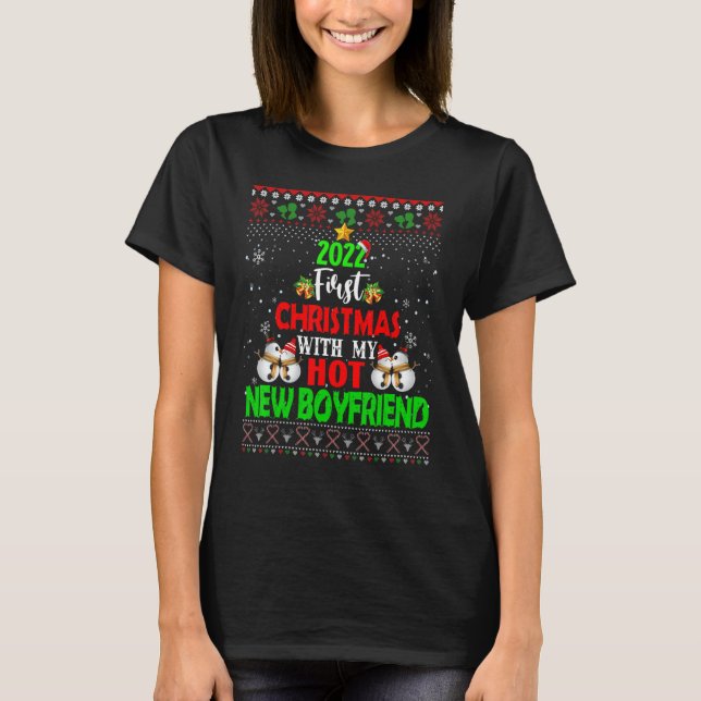 T-shirt 2022 First Christmas With My Hot new boyfriend Ugl (Devant)