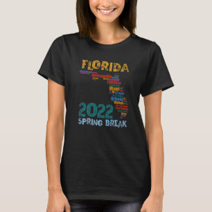 T-shirt 2022 Florida Spring Break Trip Vacay Squad Cities