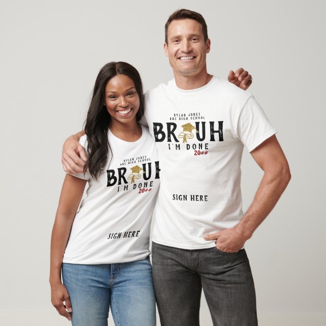 T-shirt 2024 BRUH Je suis terminé Grad Grad Grad Grad Grad (Unisexe)