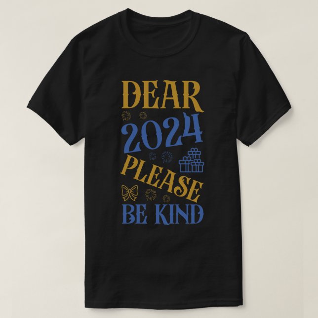 T-shirt 2024 s'il vous plaît être gentil (Design devant)