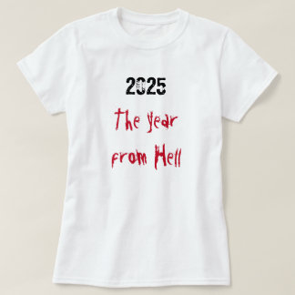 T-shirt 2025 Année de l'enfer