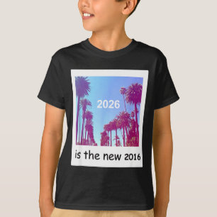 T-shirt 2026 est la nouvelle nostalgie 2016 d'été vibes D