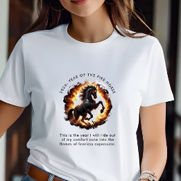T-shirt 2026 Year of the Fire Horse Motivational Quote