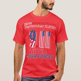 T-shirt 20e anniversaire 911 N'oubliez jamais T