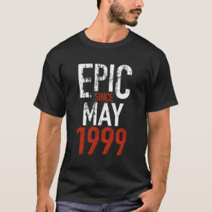 T-shirt 20E Anniversaire Cadeaux 1999 Epic Depuis Mai Vint