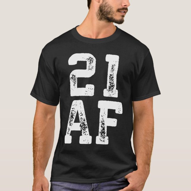 T-shirt 21 AF 21e anniversaire légal (Devant)