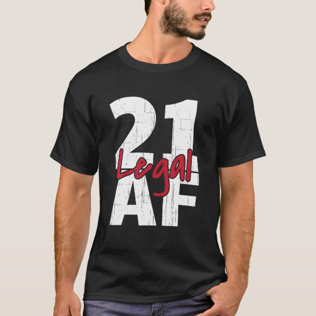 T-shirt 21 Anniversaire Fête de fête Juridique AF 21E Anni (Devant)
