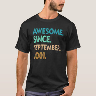 T-shirt 21 Ans Awesome depuis Septembre 2001st Birth