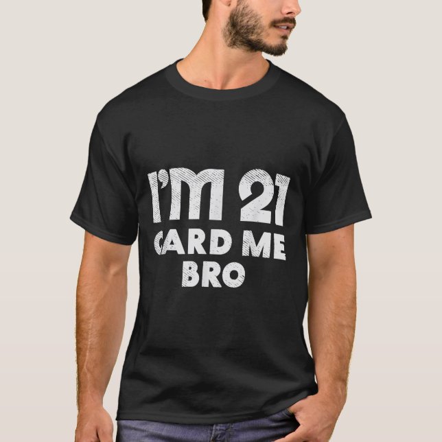 T-shirt 21 Ans Carte Me Drôle 21e Anniversaire Cadeau M (Devant)
