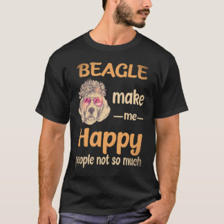 T-shirt 21 Beagle Me Rendent Heureux Les Gens Pas Tellemen