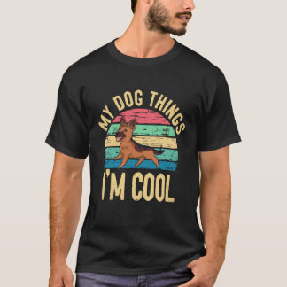 T-shirt 21 choses que mon chien pense que je suis cool Ber