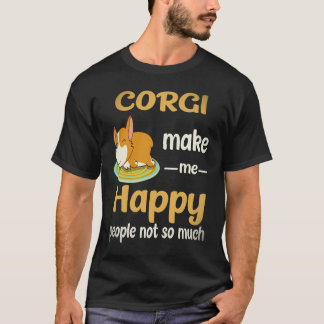 T-shirt 21 Corgi Me Rendent Heureux Les Gens Pas Tant Que