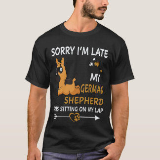 T-shirt 21 Désolé d'être en retard Mon berger allemand éta