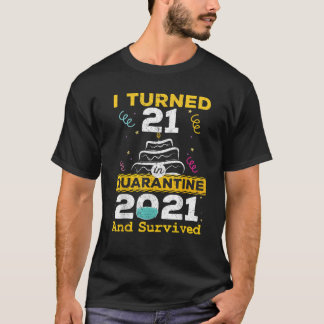 T-shirt 21e anniversaire quarantaine 21 ans pour lui pour