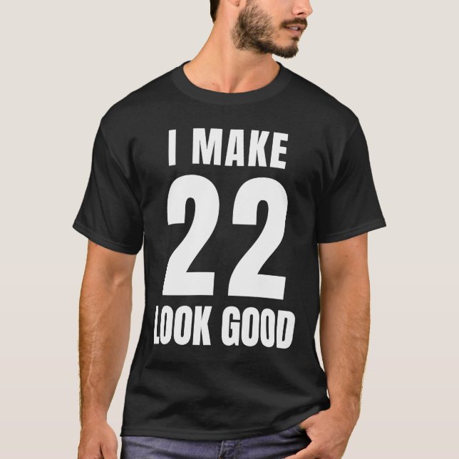 T-shirt 22 Ans 22e Anniversaire Hommes Femmes Citation 22  (Devant)