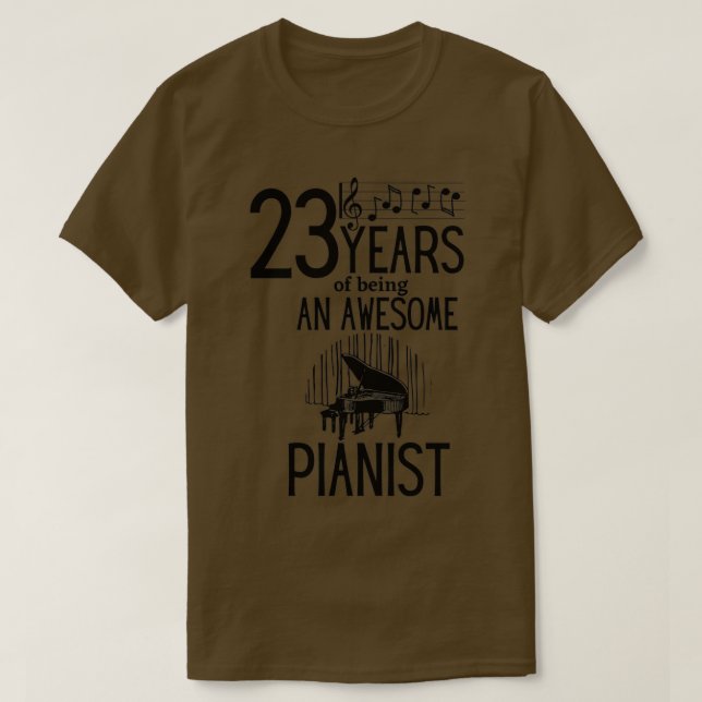 T-shirt 23 ans d'être un pianiste génial (3) (Design devant)