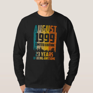 T-shirt 23rd Birthday 23 Years Awesome Since August 1999 V