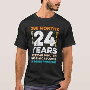 T-shirt 24 Ans 288 Mois D'Être Impressionnant 24e